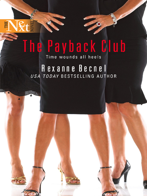 Title details for The Payback Club by Rexanne Becnel - Available